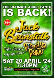 JACK & THE BEANSTALK - P!ssed Up Pantomime
