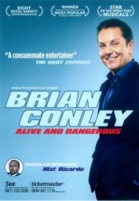 Brian Conley Alive & Dangerous